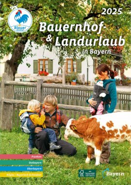Urlaubskatalog Bauernhof- und Landurlaub Bayern 2025